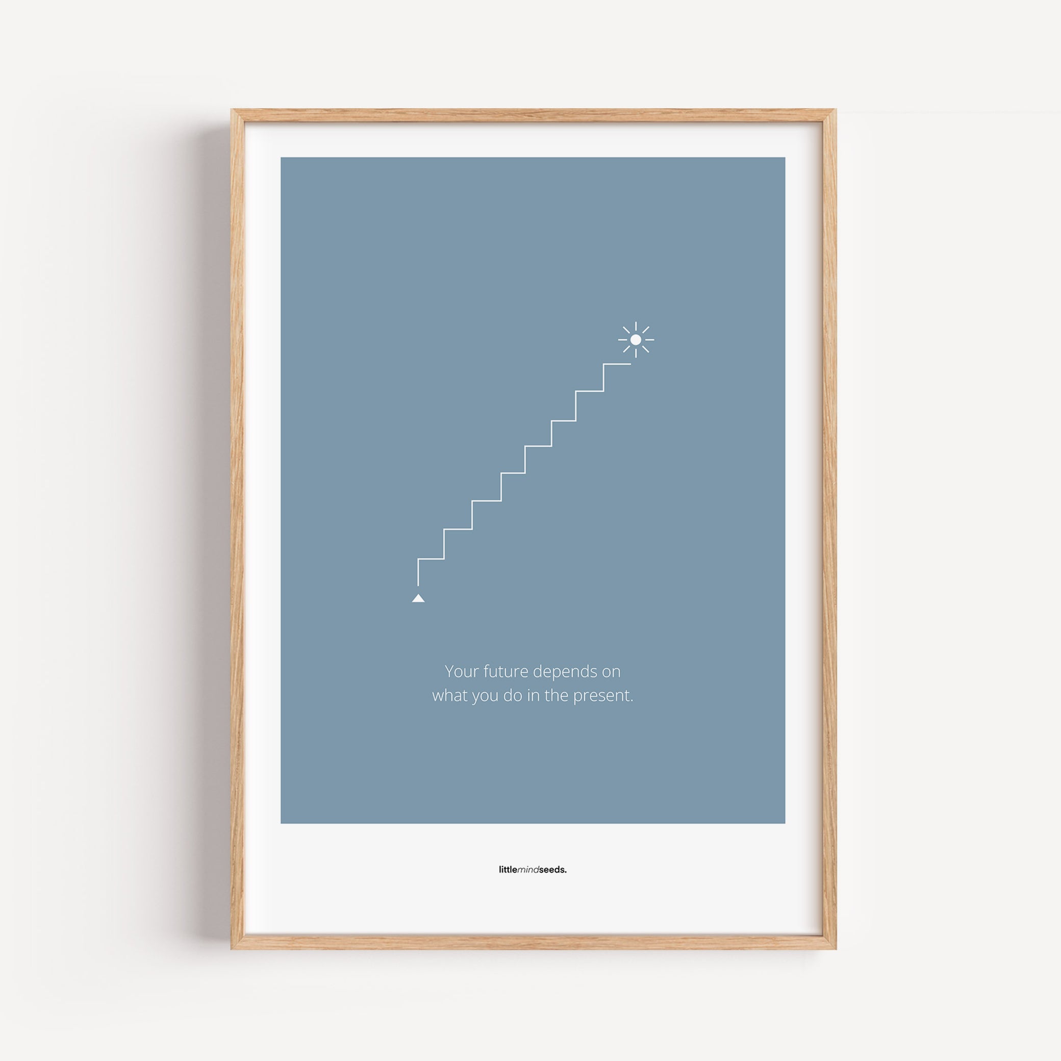 "The Future Depends On What You Do In The Present" – Discipline, Habits & Achievements Children Motivational Wall Framed Poster to Foster Focus & Success | Matte Poster– Blue