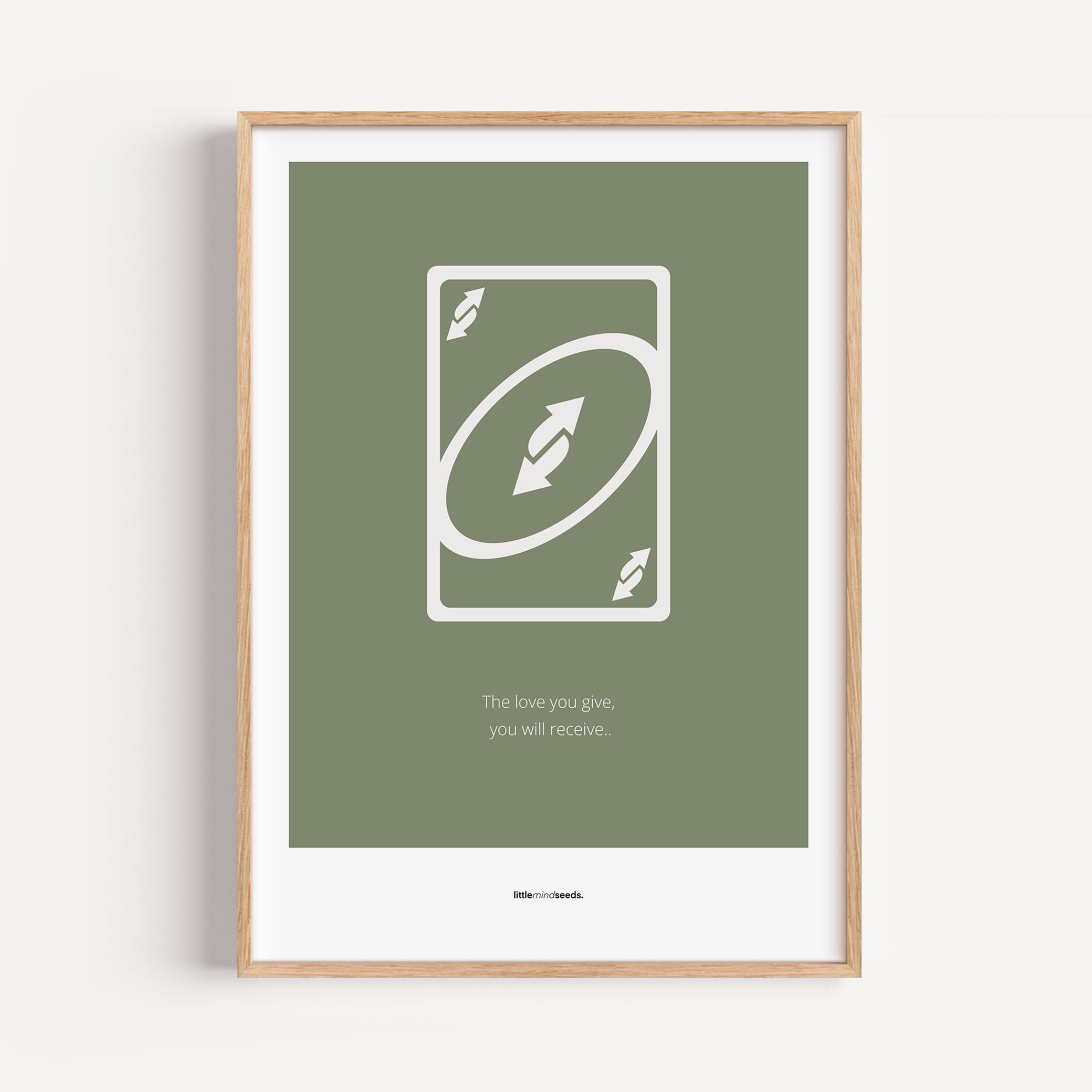 "The Love You Give, You Will Receive" – Social Skills & Relationships Children Wall Art to Inspire Kindness & Connection | Motivational Wall Art | Matte Framed Poster – Green