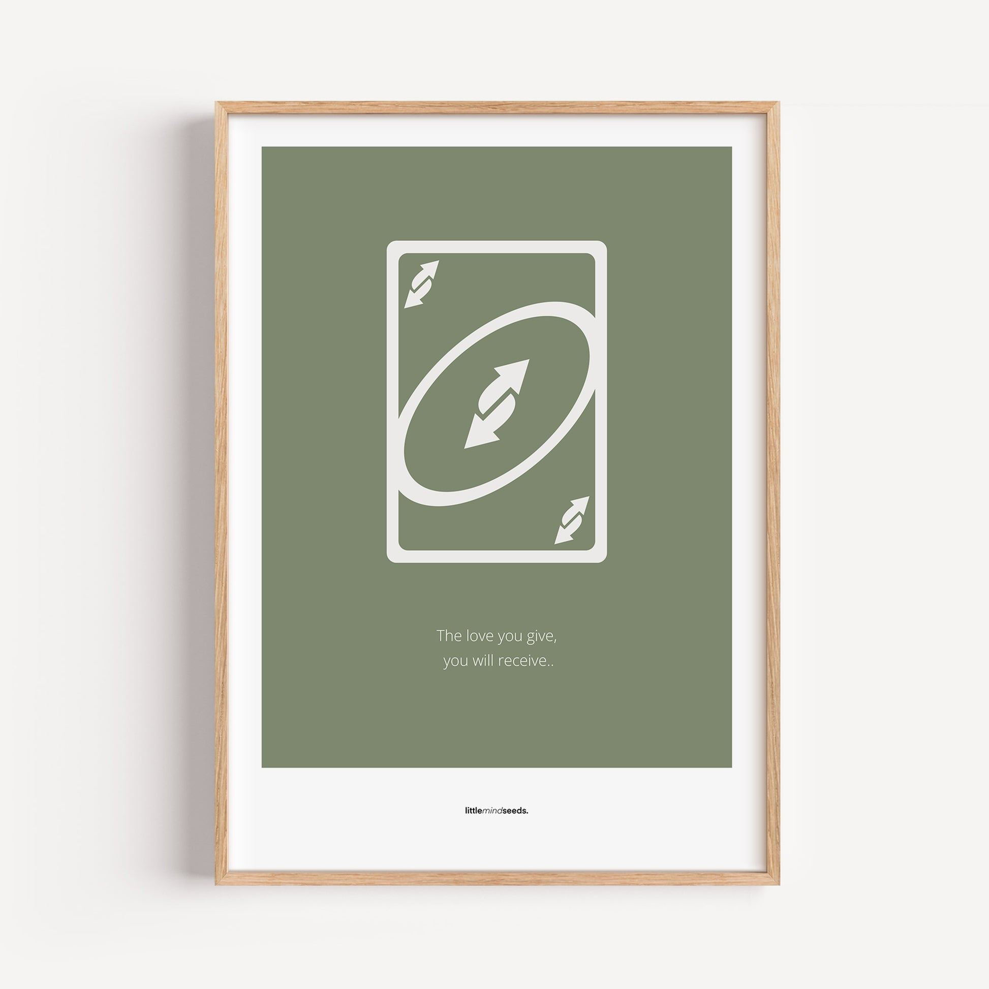 "The Love You Give, You Will Receive" – Social Skills & Relationships Children Wall Art to Inspire Kindness & Connection | Motivational Wall Art | Matte Framed Poster – Green