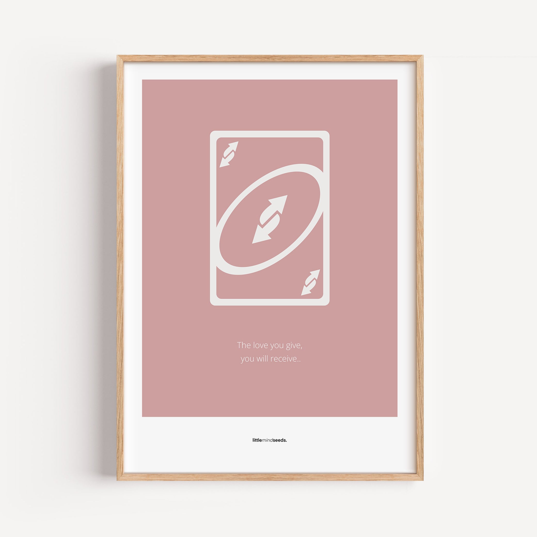 "The Love You Give, You Will Receive" – Social Skills & Relationships Children Wall Art to Inspire Kindness & Connection | Motivational Wall Art | Matte Framed Poster – Pink