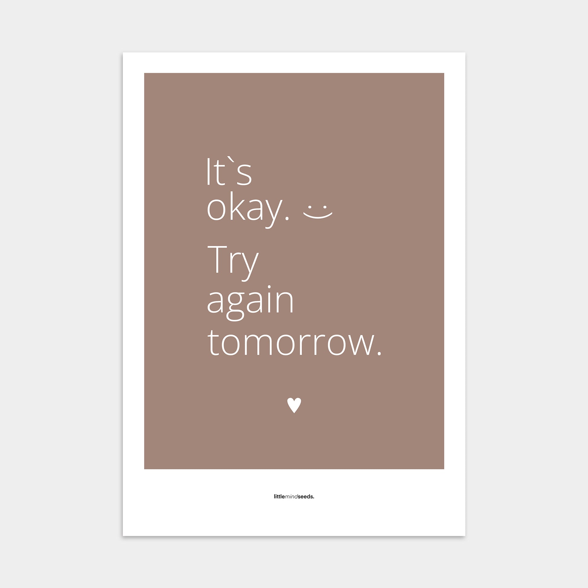 “It’s OK, Try Again Tomorrow”  – Resilience & Confidence Motivational Poster | Minimalist Quotes on the Wall, Downloadable PDF Bundle - ALL colors