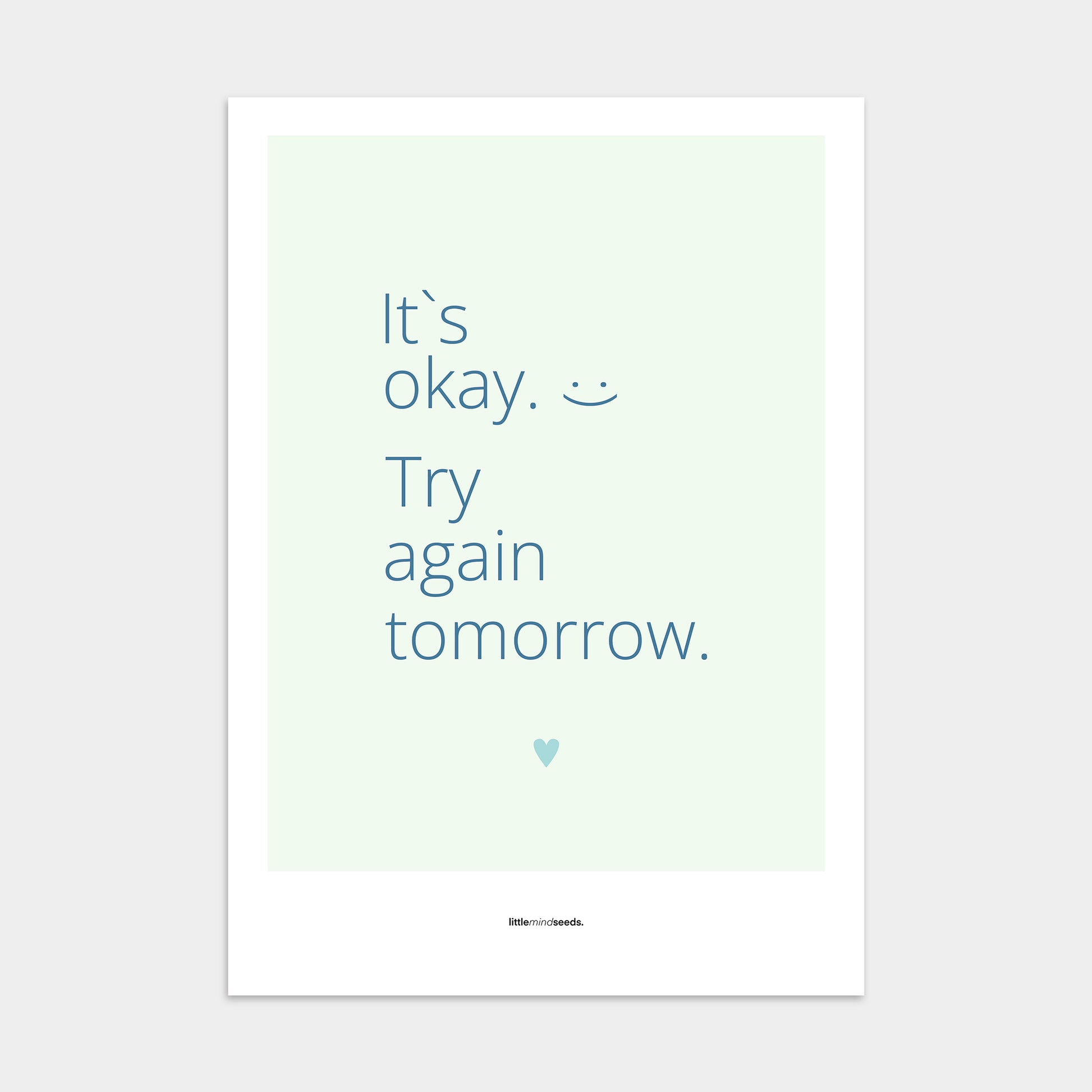 “It’s OK, Try Again Tomorrow”  – Resilience & Confidence Motivational Poster | Minimalist Quotes on the Wall, Downloadable PDF Bundle - ALL colors