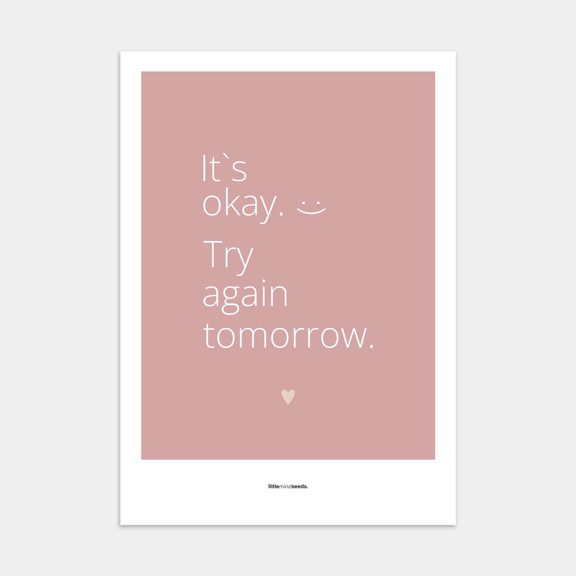 “It’s OK, Try Again Tomorrow”  – Resilience & Confidence Motivational Poster | Minimalist Quotes on the Wall, Downloadable PDF Bundle - ALL colors