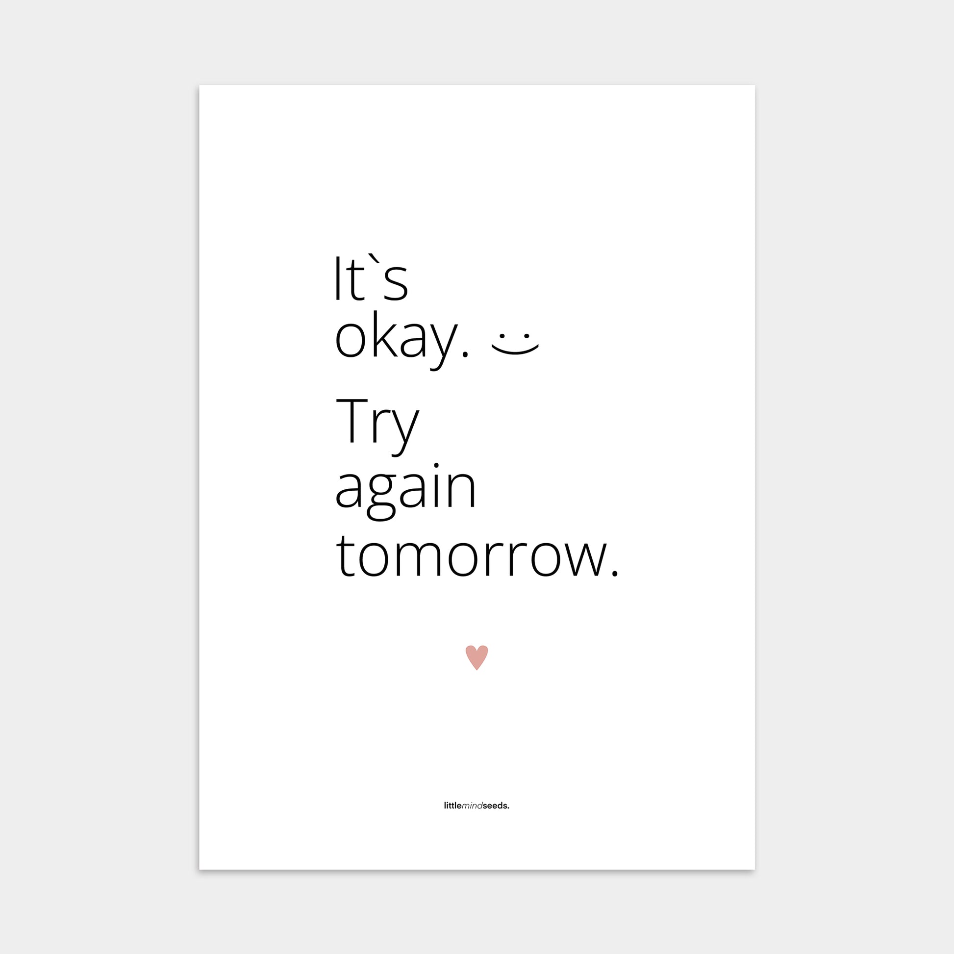 “It’s OK, Try Again Tomorrow”  – Resilience & Confidence Motivational Poster | Minimalist Quotes on the Wall, Downloadable PDF Bundle - ALL colors