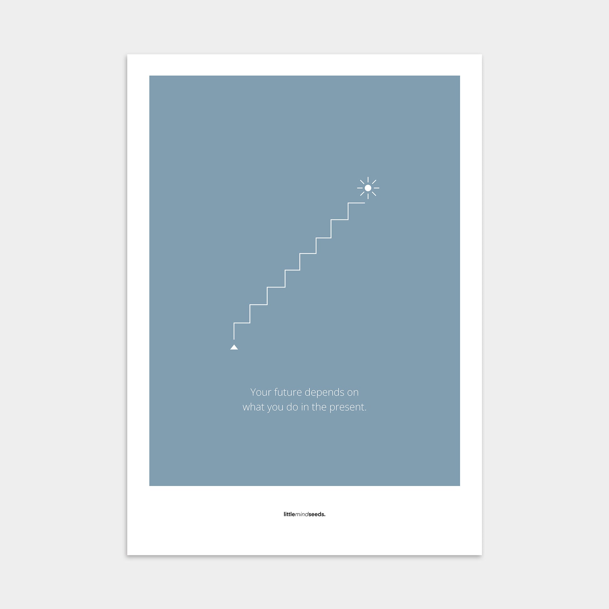 "The Future Depends On What You Do In The Present"  – Discipline, Habits & Achievements Motivational Poster | Minimalist Quotes on the Wall, Downloadable PDF Bundle - ALL colors