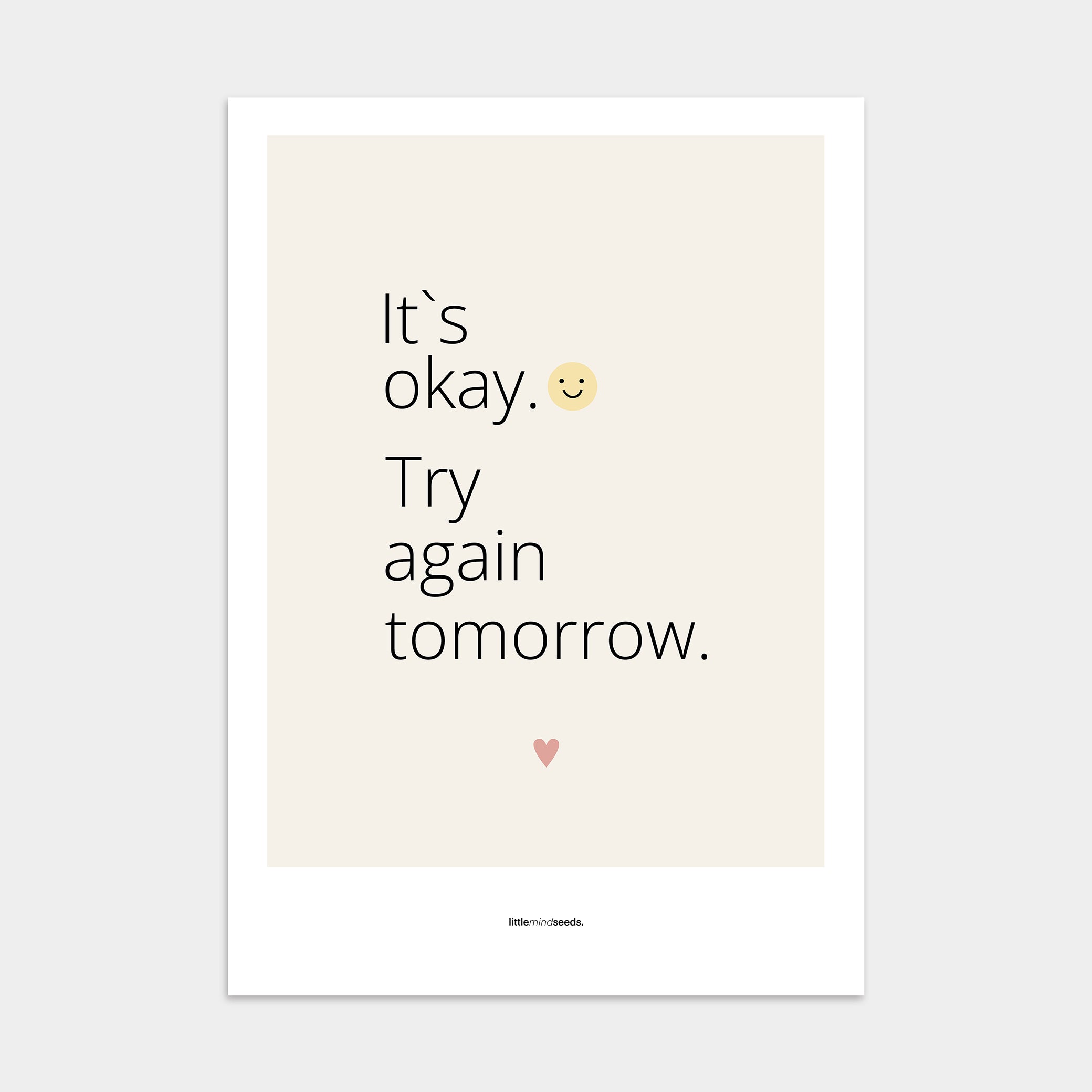 “It’s OK, Try Again Tomorrow”  – Resilience & Confidence Motivational Poster | Minimalist Quotes on the Wall, Downloadable PDF Bundle - ALL colors